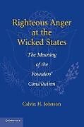Kartonierter Einband Righteous Anger at the Wicked States von Calvin H. Johnson
