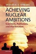 Achieving Nuclear Ambitions