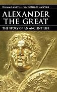 Fester Einband Alexander the Great von Christopher W. Blackwell, Thomas R. Martin