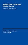 Livre Relié A Brief Guide to Algebraic Number Theory de Peter Swinnerton-Dyer, H. P. F. Swinnerton-Dyer