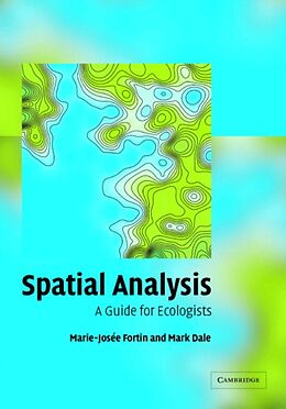 Fester Einband Spatial Analysis von Marie-Josee Fortin, Mark Dale