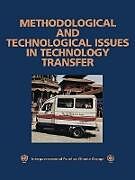 Couverture cartonnée Methodological and Technological Issues in Technology Transfer de 