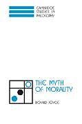 The Myth of Morality