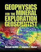 Geophysics for the Mineral Exploration Geoscientist