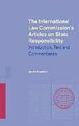 Livre Relié The International Law Commission's Articles on State Responsibility de James Crawford, United Nations