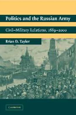 Fester Einband Politics and the Russian Army von Brian D. Taylor