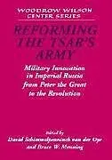 Reforming the Tsar's Army
