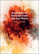 Livre Relié Nucleation of Particles from the Gas Phase de Steven L. Girshick