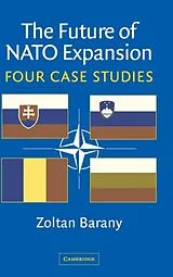 Fester Einband The Future of NATO Expansion von Zoltan Barany