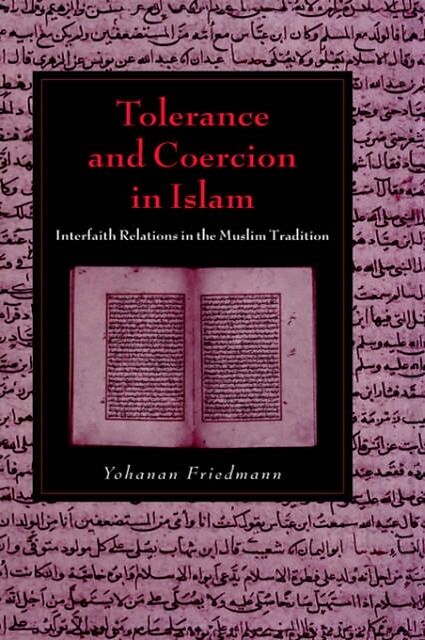 Tolerance and Coercion in Islam