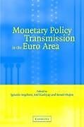 Monetary Policy Transmission in the Euro Area