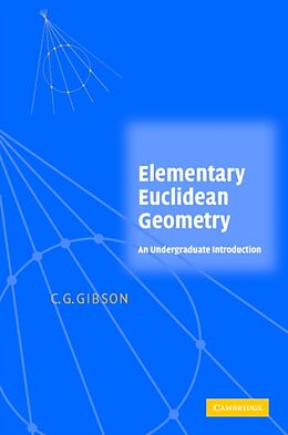 Fester Einband Elementary Euclidean Geometry von Christopher G. Gibson