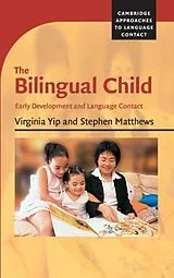 Fester Einband The Bilingual Child von Virginia Yip