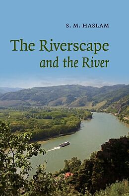Livre Relié The Riverscape and the River de S. M. Haslam