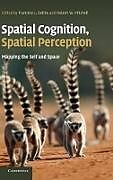 Livre Relié Spatial Cognition, Spatial Perception de Francine L. (University of Michigan, Dearb Dolins