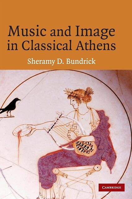 Music and Image in Classical Athens