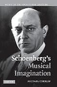 Livre Relié Schoenberg's Musical Imagination de Michael Cherlin