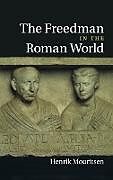 The Freedman in the Roman World