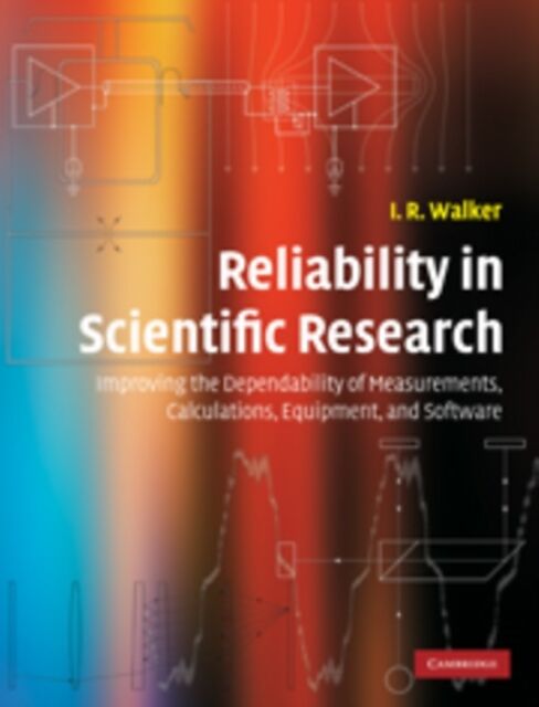 Reliability in Scientific Research