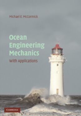 Livre Relié Ocean Engineering Mechanics de Michael E. McCormick