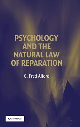 Fester Einband Psychology and the Natural Law of Reparation von C. Fred Alford