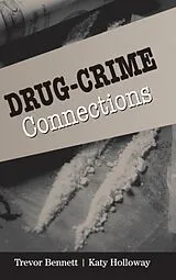 Fester Einband Drug-Crime Connections von Trevor Bennett