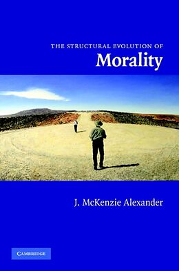 Fester Einband The Structural Evolution of Morality von J. McKenzie Alexander