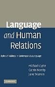 Livre Relié Language and Human Relations de Michael Clyne, Catrin Norrby, Jane Warren