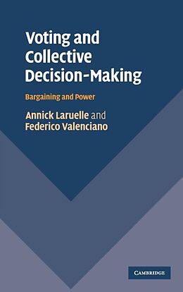 Livre Relié Voting and Collective Decision-Making de Annick Laruelle, Federico Valenciano