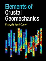 Livre Relié Elements of Crustal Geomechanics de Francois Henri (Universite de Strasbourg) Cornet