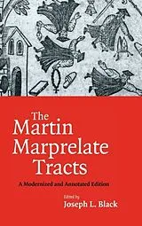 Fester Einband The Martin Marprelate Tracts von Joseph L. (University of Massachusetts, Amh Black