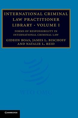 Fester Einband International Criminal Law Practitioner Library von Gideon Boas, James L. Bischoff, Natalie L. Reid