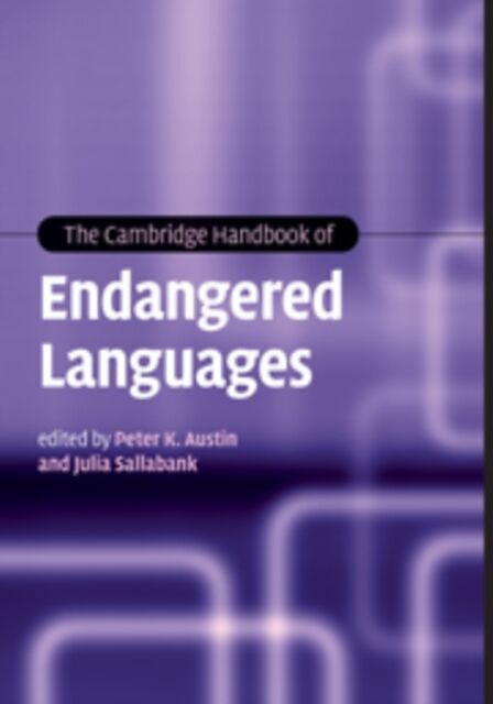 The Cambridge Handbook of Endangered Languages