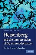 Heisenberg and the Interpretation of Quantum Mechanics