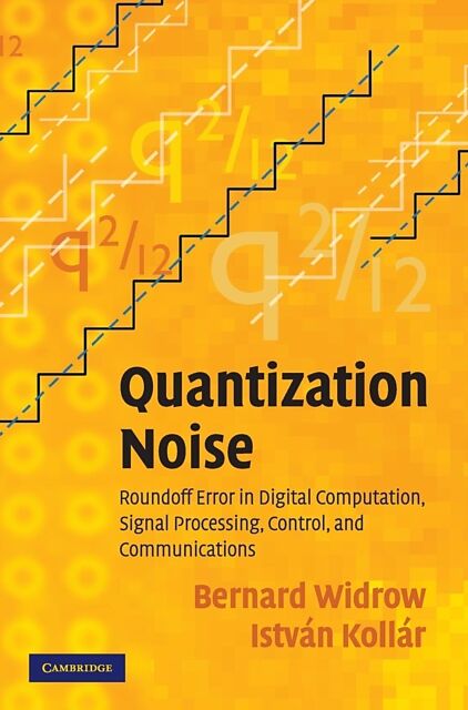 Quantization Noise