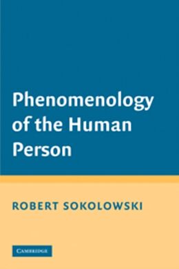 Livre Relié Phenomenology of the Human Person de Robert Sokolowski