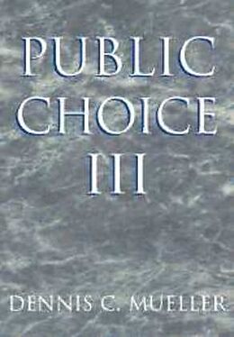 Couverture cartonnée Public Choice III de Dennis C. Mueller