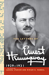 Livre Relié The Letters of Ernest Hemingway: Volume 4, 1929-1931 de Ernest Hemingway