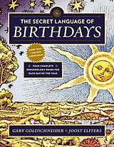 Couverture cartonnée The Secret Language of Birthdays de Gary Goldschneider, Joost Elffers