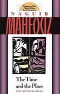 E-Book (epub) The Time and the Place von Naguib Mahfouz