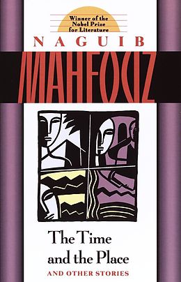 E-Book (epub) The Time and the Place von Naguib Mahfouz