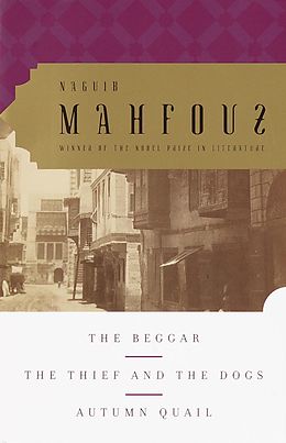 E-Book (epub) The Beggar, The Thief and the Dogs, Autumn Quail von Naguib Mahfouz