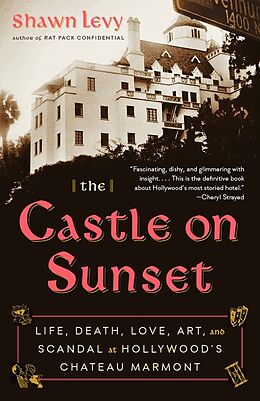 Kartonierter Einband The Castle on Sunset von Shawn Levy