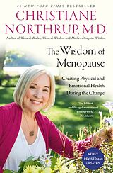 Broché The Wisdom of Menopause (4th Edition) de Christiane Northrup