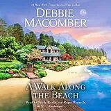 Audio CD (CD/SACD) A Walk Along the Beach von Debbie Macomber, Sandy Rustin, Roger Wayne
