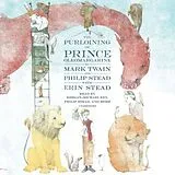 Audio CD (CD/SACD) The Purloining of Prince Oleomargarine von Mark Twain, Philip C. Stead, Erin Stead