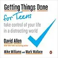 E-Book (epub) Getting Things Done for Teens von David Allen, Mike Williams, Mark Wallace