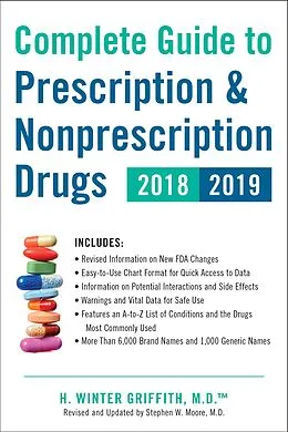E-Book (epub) Complete Guide to Prescription & Nonprescription Drugs 2018-2019 von H. Winter Griffith