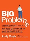 E-Book (epub) Big Problems von Andy Boyle