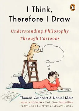 E-Book (epub) I Think, Therefore I Draw von Thomas Cathcart, Daniel Klein